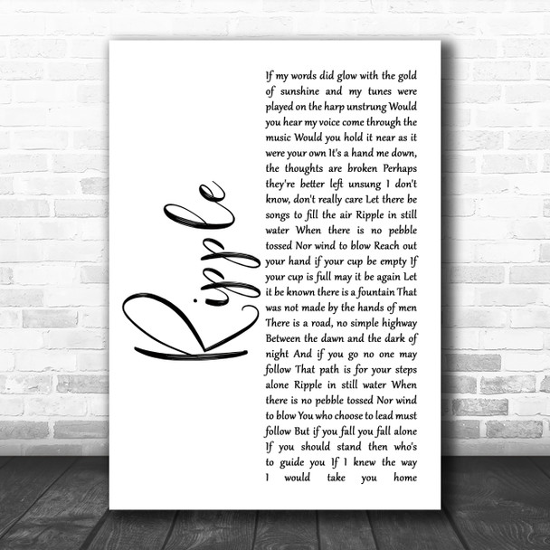 The Grateful Dead Ripple White Script Song Lyric Quote Music Print