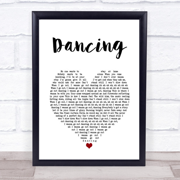 Kylie Minogue Dancing White Heart Song Lyric Quote Music Print