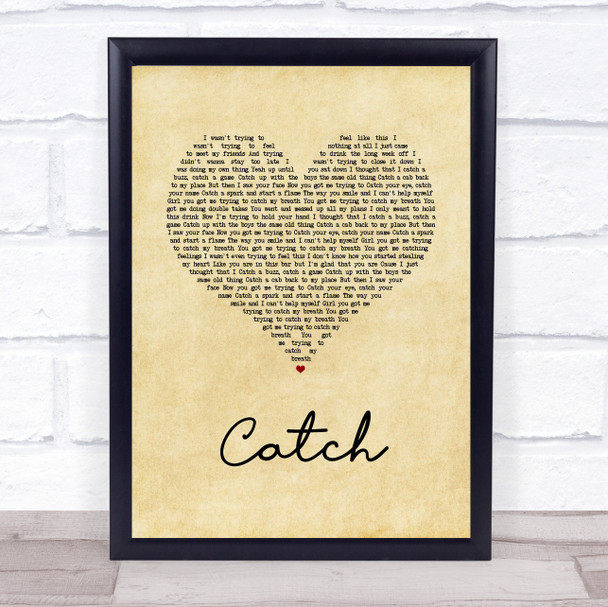 Brett Young Catch Vintage Heart Song Lyric Quote Music Print