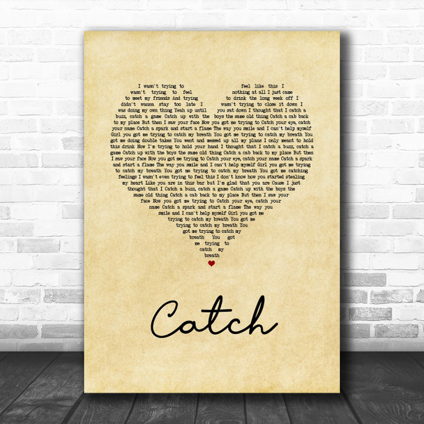 Brett Young Catch Vintage Heart Song Lyric Quote Music Print