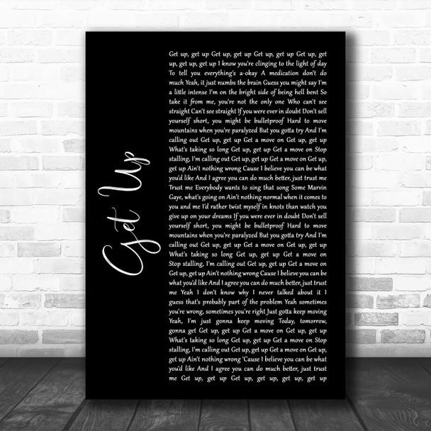 Shinedown GET UP Black Script Song Lyric Quote Music Print