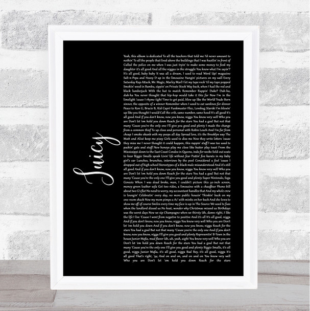 The Notorious BIG Juicy Black Script Song Lyric Quote Music Print