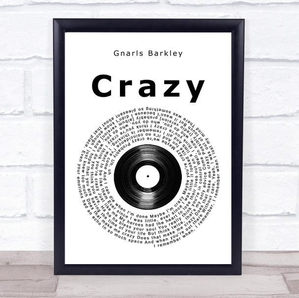 Gnarls Barkley Crazy Vinyl Record Song Lyric Quote Music Print