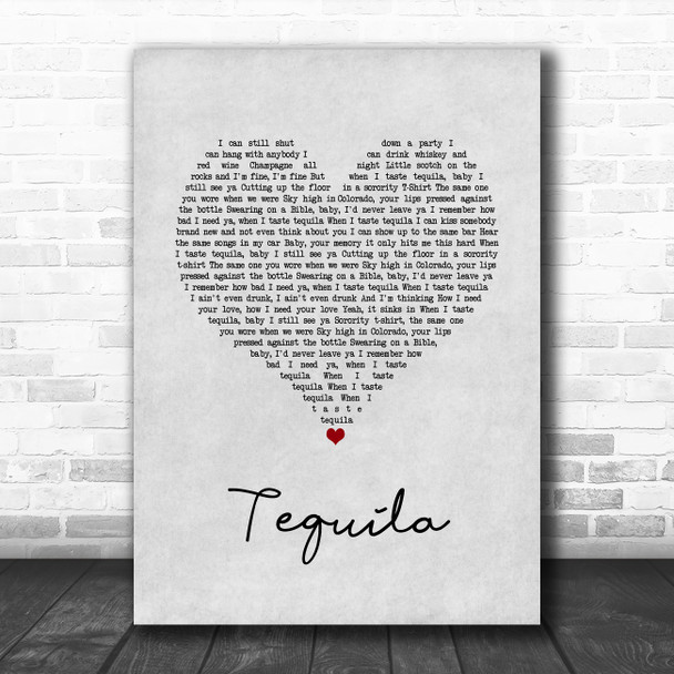 Dan + Shay Tequila Grey Heart Song Lyric Quote Music Print