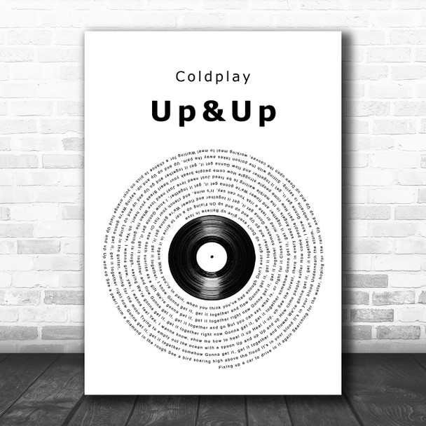 Coldplay Up&Up Vinyl Record Song Lyric Quote Music Print