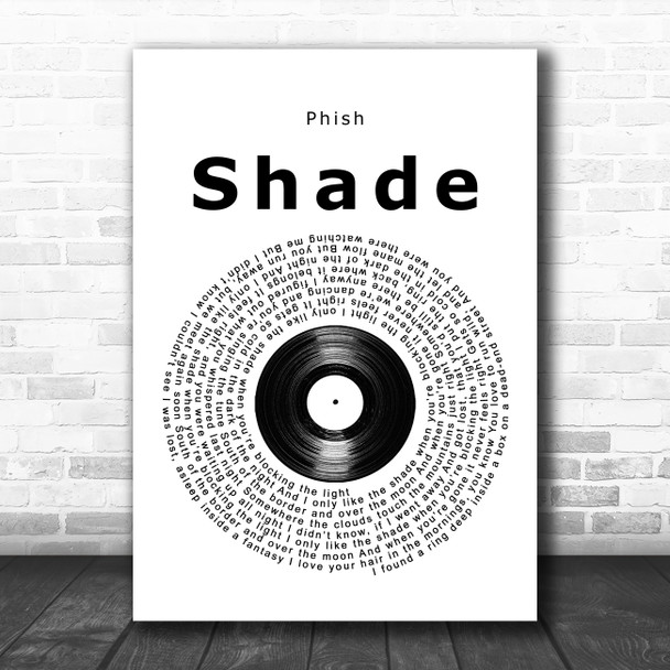 Phish Shade Vinyl Record Song Lyric Quote Music Print