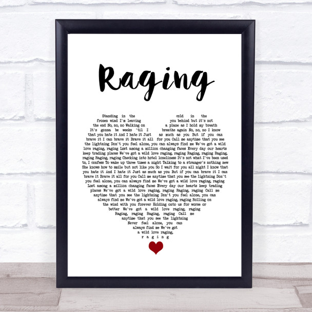 Kygo Raging White Heart Song Lyric Quote Music Print