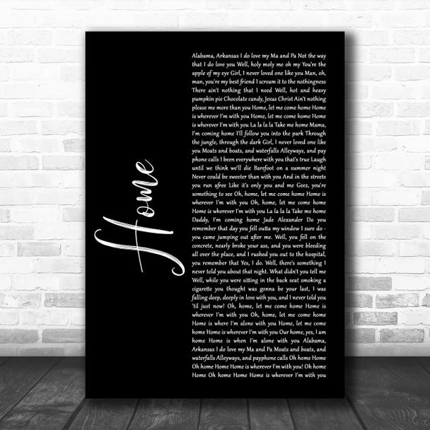 Edward Sharpe And The Magnetic Zeros Home Black Script Song Lyric Quote Music Print