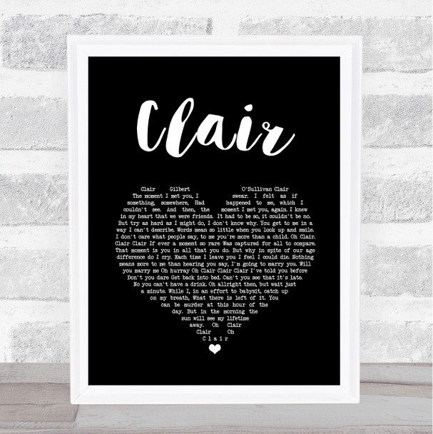 Gilbert O`Sullivan CLAIR Black Heart Song Lyric Quote Music Print