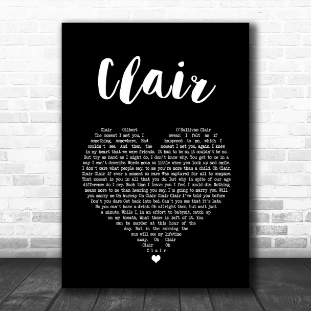 Gilbert O`Sullivan CLAIR Black Heart Song Lyric Quote Music Print