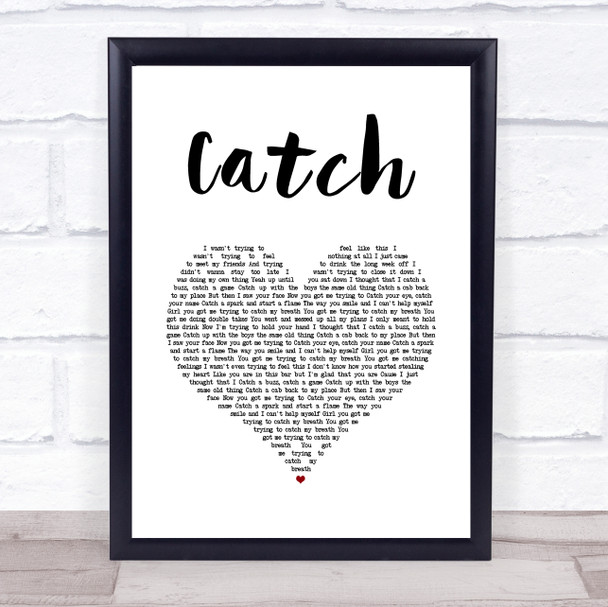 Brett Young Catch White Heart Song Lyric Quote Music Print