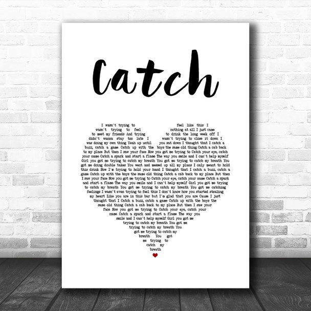 Brett Young Catch White Heart Song Lyric Quote Music Print