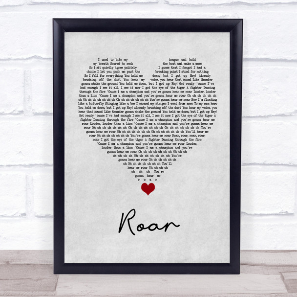 Katy Perry Roar Grey Heart Song Lyric Quote Music Print