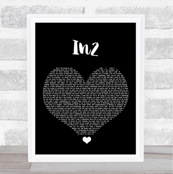 WSTRN In2 Black Heart Song Lyric Quote Music Print