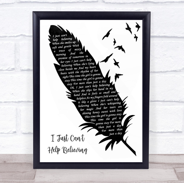 ELVIS I Just Can't Help Believing Black & White Feather & Birds Song Lyric Wall Art Print