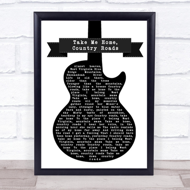 John Denver Take Me Home, Country Roads Black & White Guitar Song Lyric Wall Art Print