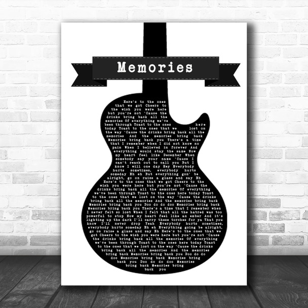 Maroon 5 Memories Black & White Guitar Song Lyric Wall Art Print