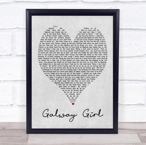 Galway Girl Ed Sheeran Grey Heart Song Lyric Music Wall Art Print