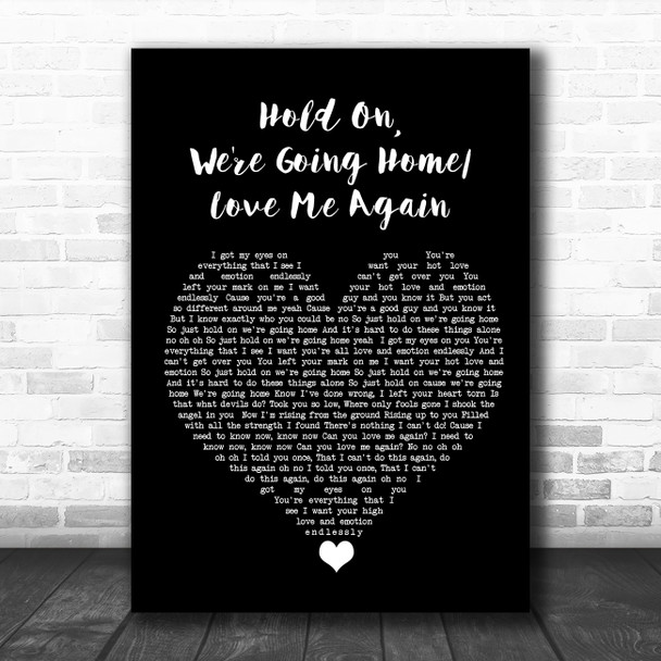 Ella Henderson Hold On, We're Going Home Love Me Again Black Heart Song Lyric Wall Art Print