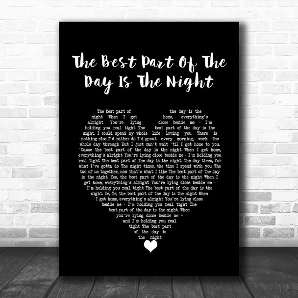 The Outlaws The Best Part Of The Day Is The Night Black Heart Song Lyric Wall Art Print