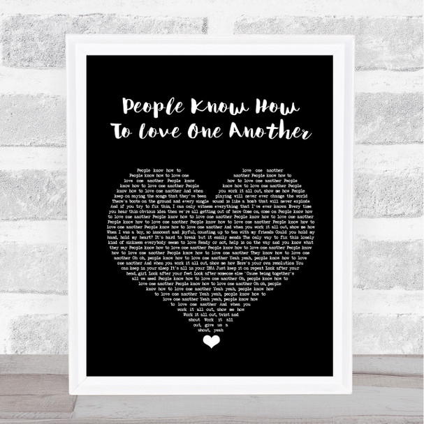 Kaiser Chiefs People Know How To Love One Another Black Heart Song Lyric Wall Art Print