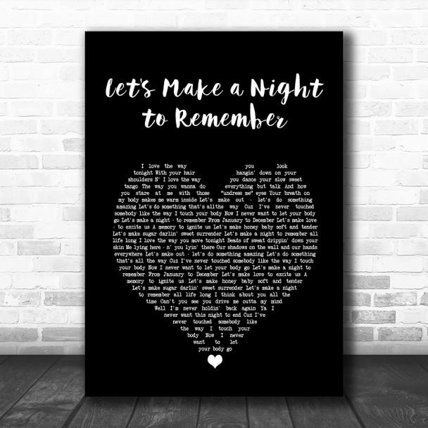 Bryan Adams Let's Make a Night to Remember Black Heart Song Lyric Wall Art Print