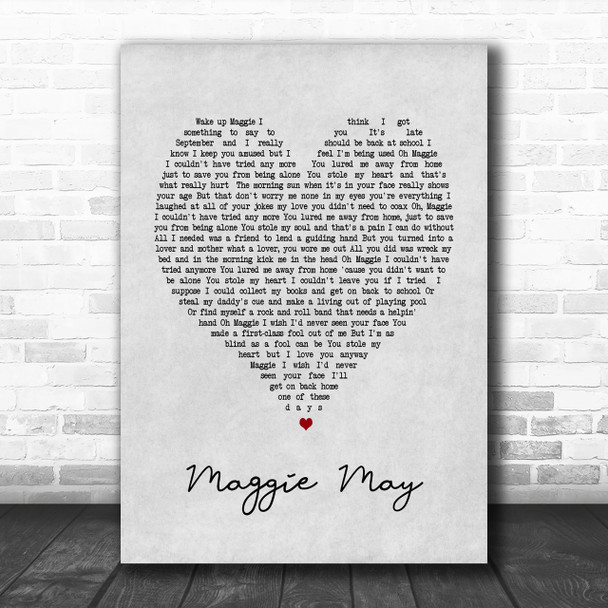 Maggie May Rod Stewart Grey Heart Song Lyric Music Wall Art Print