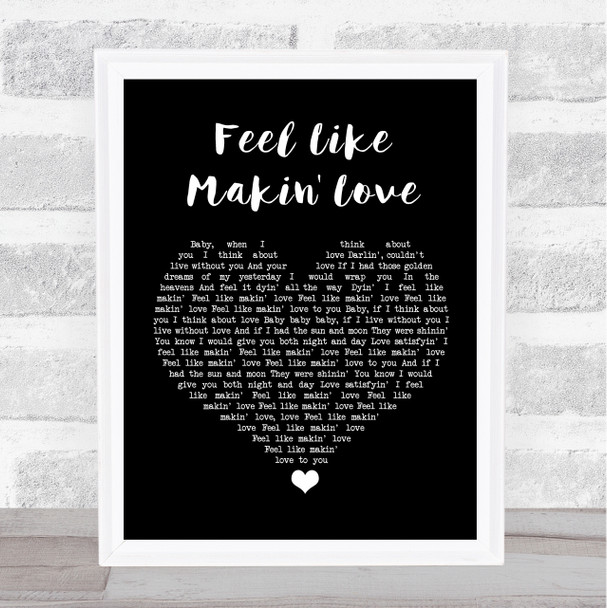 Bad Company Feel Like Makin' Love Black Heart Song Lyric Wall Art Print