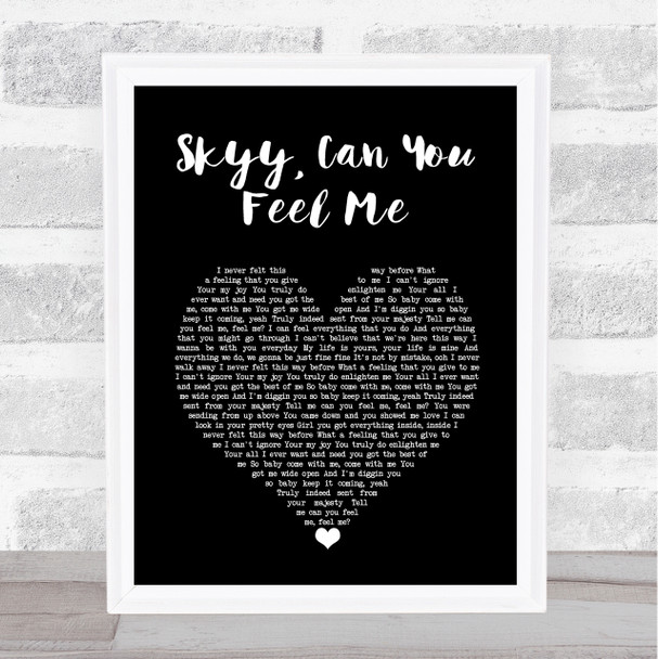 Raphael Saadiq Skyy, Can You Feel Me Black Heart Song Lyric Wall Art Print