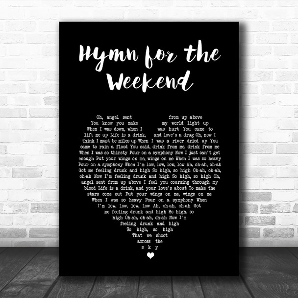 Coldplay Hymn for the Weekend Black Heart Song Lyric Wall Art Print