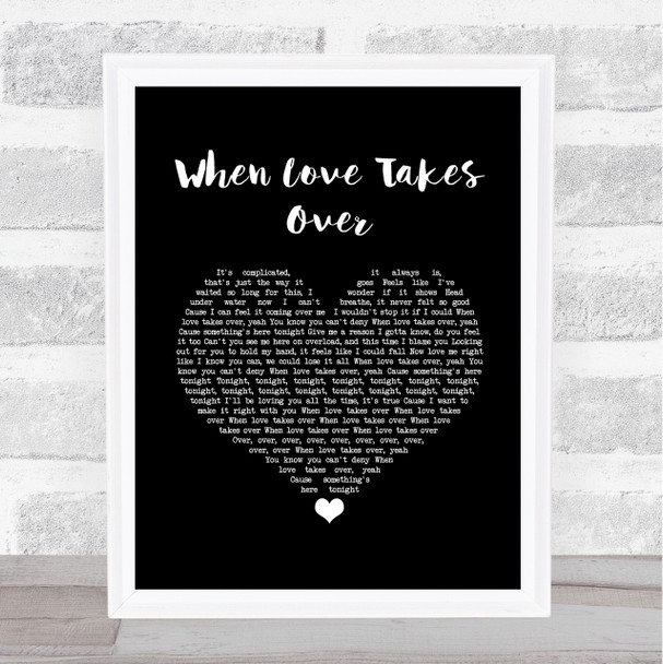 David Guetta feat. Kelly Rowland When Love Takes Over Black Heart Song Lyric Wall Art Print