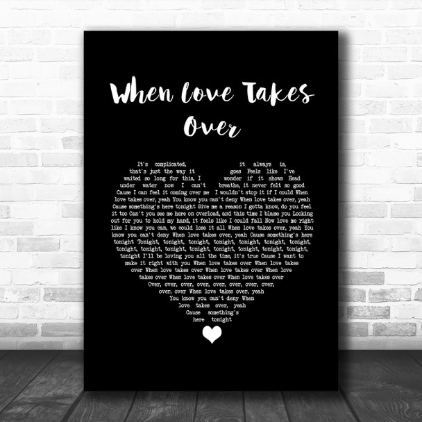 David Guetta feat. Kelly Rowland When Love Takes Over Black Heart Song Lyric Wall Art Print