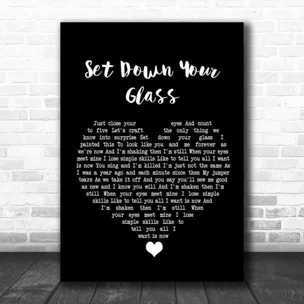 Snow Patrol Set Down Your Glass Black Heart Song Lyric Wall Art Print