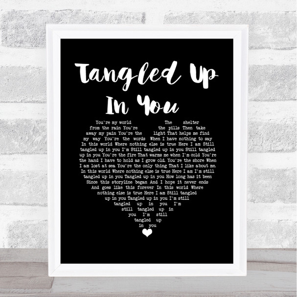 Aaron Lewis Tangled Up In You Black Heart Song Lyric Wall Art Print
