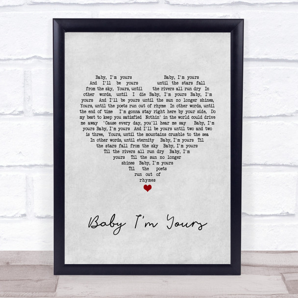 Arctic Monkeys Baby I'm Yours Grey Heart Song Lyric Music Wall Art Print