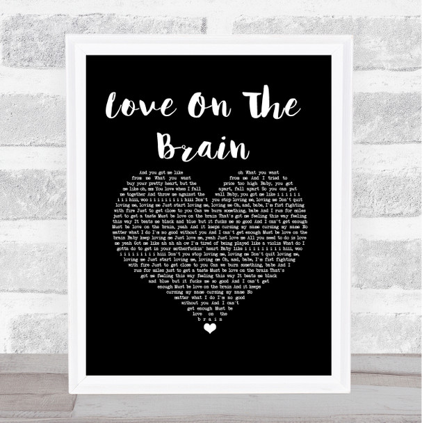 Rihanna Love On The Brain Black Heart Song Lyric Wall Art Print