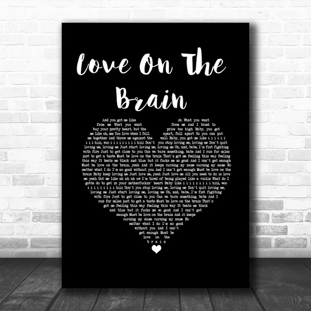 Rihanna Love On The Brain Black Heart Song Lyric Wall Art Print