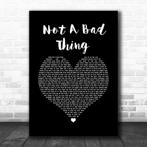 Justin Timberlake Not A Bad Thing Black Heart Song Lyric Wall Art Print