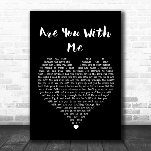 Nilu Are You With Me Black Heart Song Lyric Wall Art Print