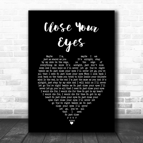 Rhodes Close Your Eyes Black Heart Song Lyric Wall Art Print
