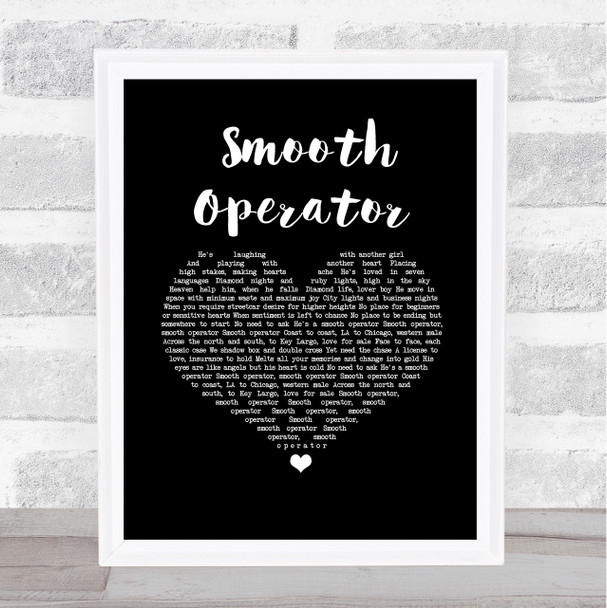 Sade Smooth Operator Black Heart Song Lyric Wall Art Print