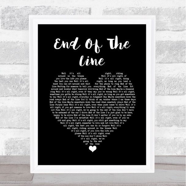 The Traveling Wilburys End Of The Line Black Heart Song Lyric Wall Art Print