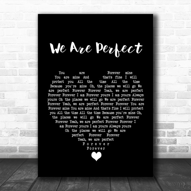 Liz Reynolds We Are Perfect Black Heart Song Lyric Wall Art Print