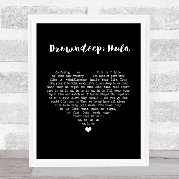 Maxwell Drowndeep Hula Black Heart Song Lyric Wall Art Print