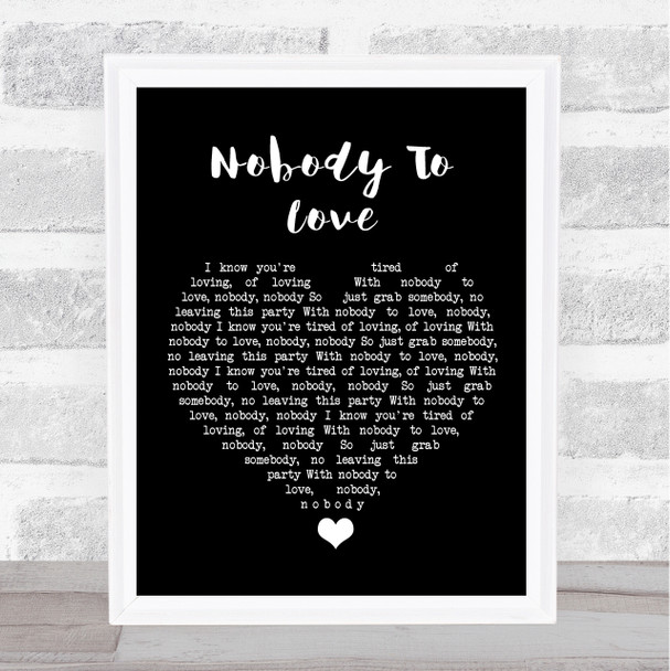 Sigma Nobody To Love Black Heart Song Lyric Wall Art Print