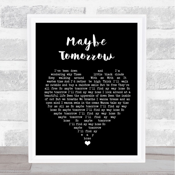 Stereophonics Maybe Tomorrow Black Heart Song Lyric Wall Art Print