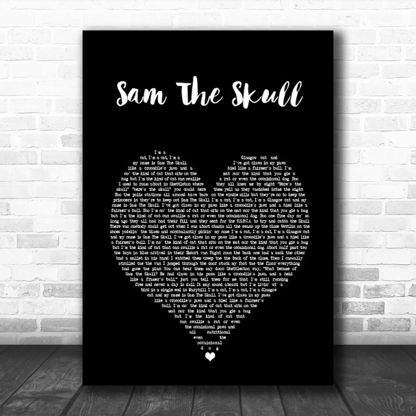 Alastair McDonald Sam The Skull Black Heart Song Lyric Wall Art Print