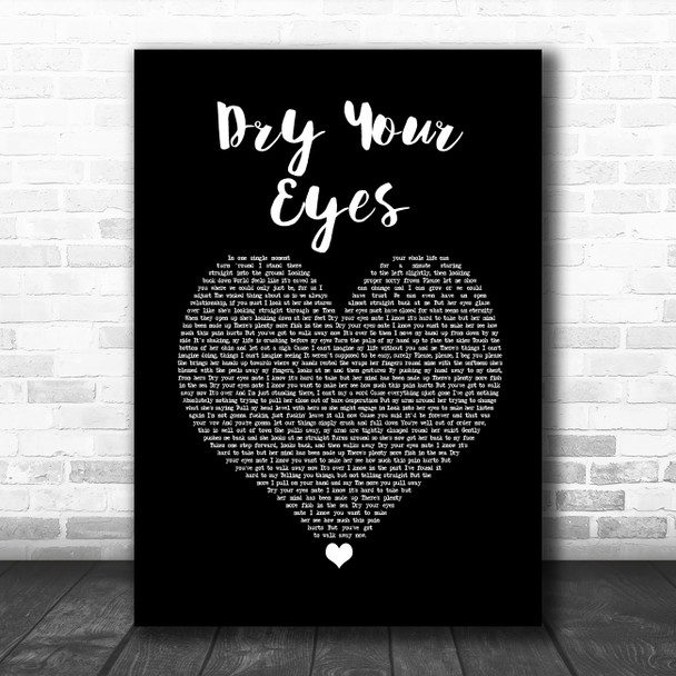 The Streets Dry Your Eyes Black Heart Song Lyric Wall Art Print