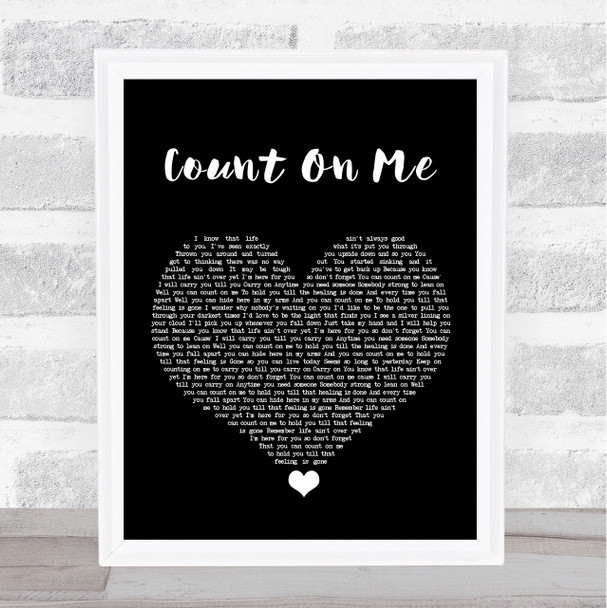 Default Count On Me Black Heart Song Lyric Wall Art Print
