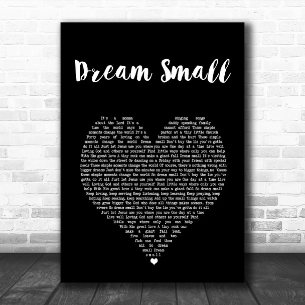 Josh Wilson Dream Small Black Heart Song Lyric Wall Art Print